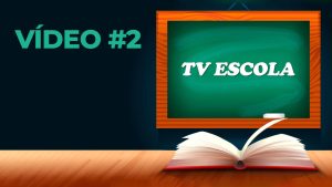Programa TV Escola #2